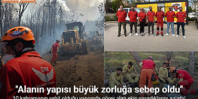 Eskişehir’de 10 kahramanın şehit olduğu yangında görev alan ekip yaşadıklarını anlattı