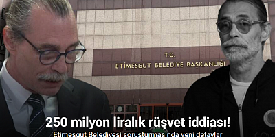 Etimesgut soruşturmasında Serpil Zengin ve Mutlu Kerimoğlu hakkında 250 milyon liralık rüşvet iddiası