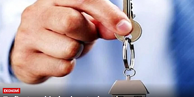 Ev fiyatı ve kiralarda artış kapıda