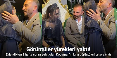 Evlendikten 1 hafta sonra şehit olan Kocaman’ın kınasına ait görüntüler ortaya çıktı