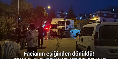Facianın eşiğinden dönüldü: Freni boşalan kamyon 2 kamyona çarptı, parka metreler kala durdu