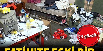 Fatih'te eski bir hana operasyon: 23 gözaltı