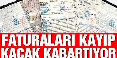 Faturaları kayıp kaçak kabartıyor
