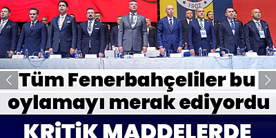 Fenerbahçe'de beklenen oylama gerçekleşti! O maddeler kabul edildi