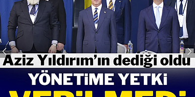 Fenerbahçe'de yönetime yetki verilmedi! Aziz Yıldırım'ın dediği oldu