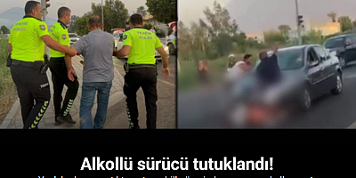 Fethiye’de kadına çarptıktan otomobille üzerinden geçmeye kalkan sürücü tutuklandı