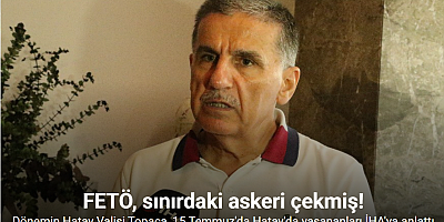FETÖ, hain amacına ulaşmak için sınırdaki askeri çekmiş