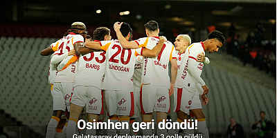 Galatasaray deplasmanda 3 golle güldü