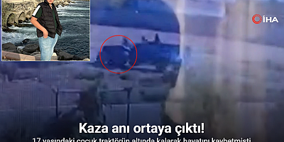 Gaziantep’te çocuğun traktörün altında kaldığı kaza görüntüleri ortaya çıktı