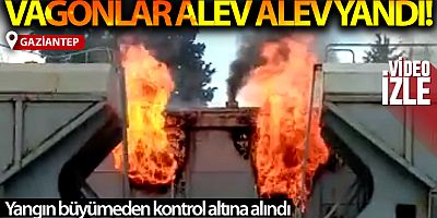 Gaziantep'te TCDD personellerine ait vagonlar yandı