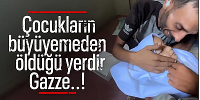 Gazze'de babanın vefat eden evladına son bakışı