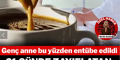 Genç anne bu yüzden entübe edildi! 21 günde zayıflatan kahve TikTok akımı çıktı!