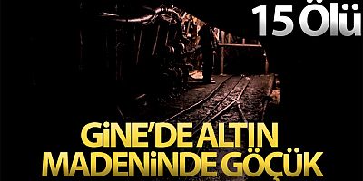 Gine'de altın madeninde göçük: 15 ölü