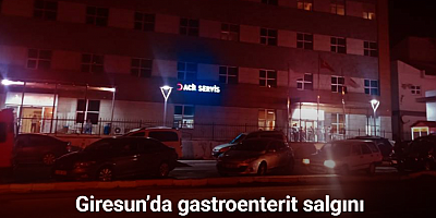 Giresun’da gastroenterit salgını: 700’den fazla kişi hastaneye başvurdu