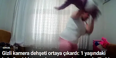 Gizli kamera dehşeti ortaya çıkardı: 1 yaşındaki bebeğe şiddet uygulayan annenin cezası belli oldu