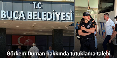 Görkem Duman hakkında tutuklama talebi