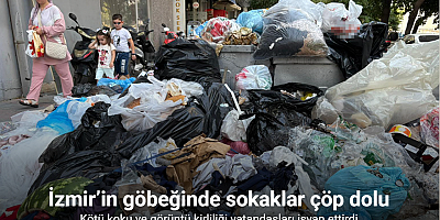 Grev olmasa da İzmir’in göbeğinde sokaklar çöp dolu