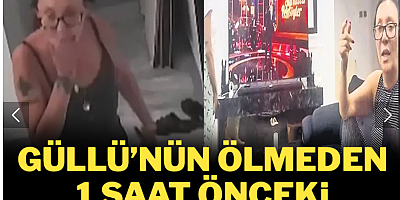 Güllü'nün ölmeden 1 saat önceki son anları ortaya çıktı: 'Sesi Kıs’ mesajının sırrı çözüldü