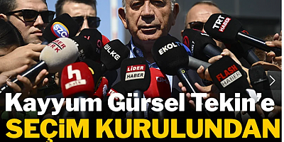 Gürsel Tekin'e seçim kurulundan ders gibi ret