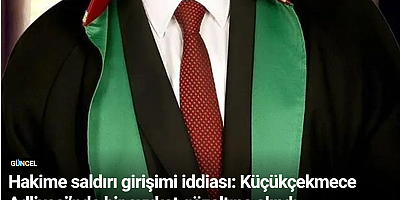 Hakime saldırı girişimi iddiası: Küçükçekmece Adliyesi’nde bir avukat gözaltına alındı
