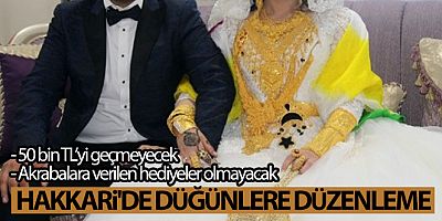 Hakkari'de düğünlere düzenleme