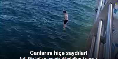 Haliç Köprüsü’nde gençlerin tehlikeli atlayışı kamerada