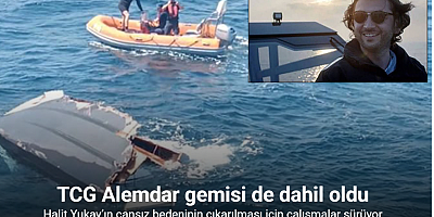 Halit Yukay’ın cansız bedeninin çıkarılması için çalışmalara TCG Alemdar da katıldı