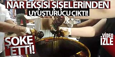 Hatay'da nar ekşisi şişelerinden uyuşturucu çıktı