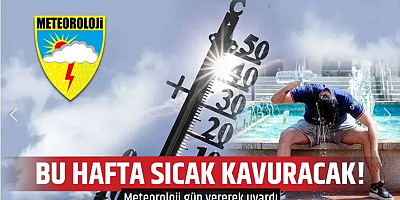 Hava bu hafta nasıl olacak? Meteoroloji rekor sıcaklık ve nem için gün verdi