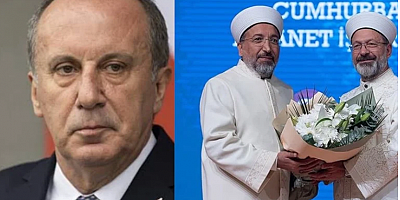 Helallik isteyen Ali Erbaş'a Muharrem İnce'den yanıt