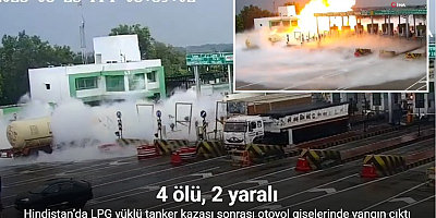 Hindistan’da LPG yüklü tanker kazası sonrası otoyol gişelerinde yangın: 4 ölü, 2 yaralı