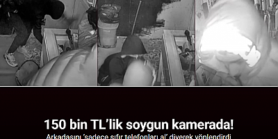 Hırsızın, arkadaşını ’sadece sıfır telefonları al’ diyerek yönlendirdiği 150 bin TL’lik soygun kamerada