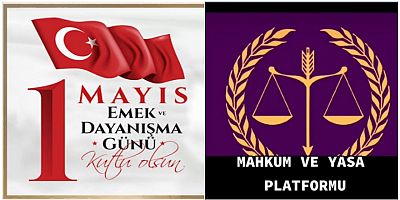Hukuksal Bilgi Platformu 1 Mayıs Emek ve Dayanışma Günü Mesajı Yayınladı
