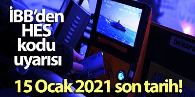 İBB'den HES kodu uyarısı