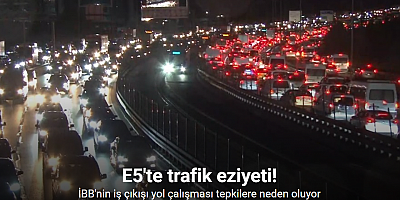 İBB Yol Bakım ve Onarım Dairesi tarafından iş çıkışı E5’te yol çalışması tepkilere neden oluyor
