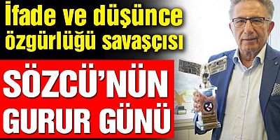 İfade ve düşünce özgürlüğü savaşçısı SÖZCÜ’nün gurur günü