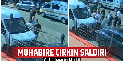 İHA muhabirine çirkin saldırı! Verilen karar tepki çekti