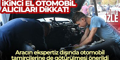 İkinci el otomobil alıcıları dikkat!