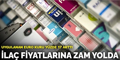İlaç fiyatlarına zam yolda: Uygulanan euro kuru yüzde 17 arttı