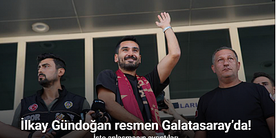 İlkay Gündoğan, resmen Galatasaray’da