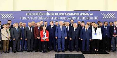 İnce, YÖK Uluslararasılaşma Çalıştayına katıldı