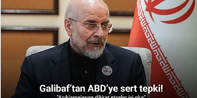 İran Meclis Başkanı Galibaf’tan ABD’ye: 