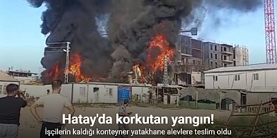 İşçilerin kaldığı konteyner yatakhane alevlere teslim oldu
