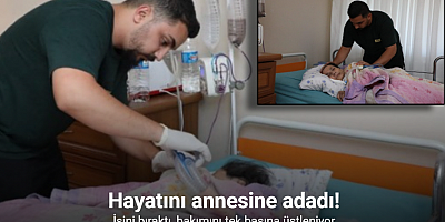 İşini bıraktı, 3 yıldır hayatını yatağa bağımlı annesine adadı