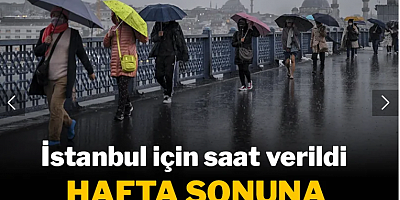 İstanbul'a Hafta sonuna 'sarı' ve 'turuncu' uyarı!