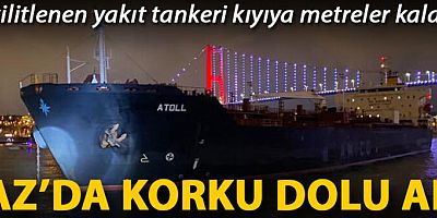 İstanbul Boğazı'nda dümeni kitlenen gemi korku dolu anlara neden oldu