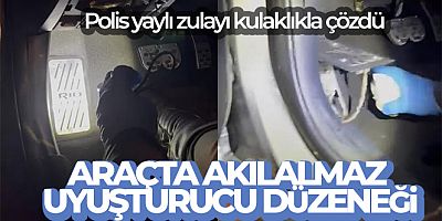 İstanbul'da araçta akılalmaz uyuşturucu düzeneği: Polis yaylı zulayı kulaklıkla çözdü