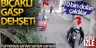 İstanbul'da bıçaklı gasp dehşeti kamerada
