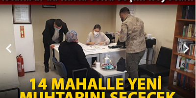 İstanbul'da hafta sonu seçim heyecanı; 14 mahalle yeni muhtarını seçecek