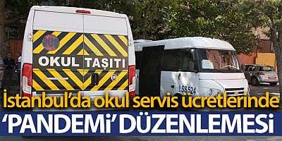 İstanbul'da okul servis ücretlerinde ‘pandemi' düzenlemesi